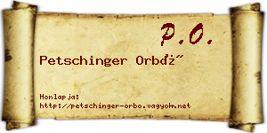 Petschinger Orbó névjegykártya